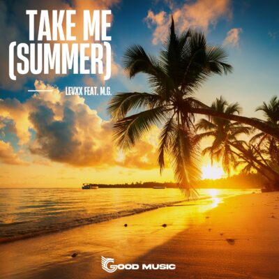 Take me (summer)- Levxx feat. M.G.